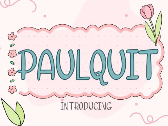 Discover Paulquit: A Fun and Casual Handwritten Font